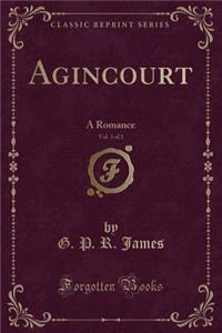 Agincourt, Vol. 3 of 3