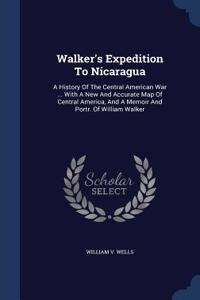 Walker's Expedition to Nicaragua