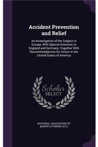 Accident Prevention and Relief