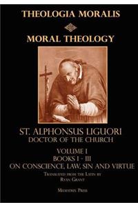 Moral Theology vol. 1