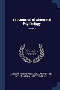 Journal of Abnormal Psychology; Volume 6