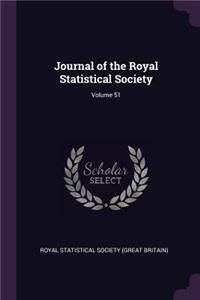 Journal of the Royal Statistical Society; Volume 51