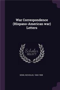 War Correspondence (Hispano-American War) Letters