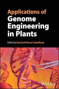 Applications of Genome Engineering in Plants