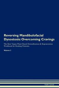 Reversing Mandibulofacial Dysostosis