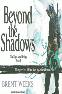 Beyond the Shadows