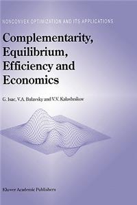 Complementarity, Equilibrium, Efficiency and Economics