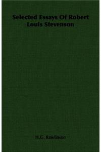 Selected Essays of Robert Louis Stevenson