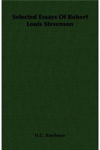 Selected Essays of Robert Louis Stevenson