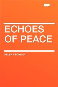 Echoes of Peace
