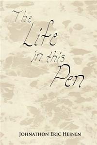 Life In This Pen