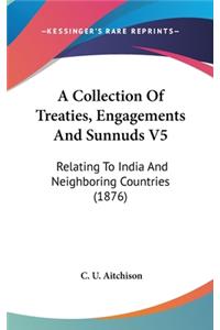 Collection Of Treaties, Engagements And Sunnuds V5