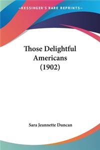 Those Delightful Americans (1902)