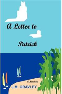 A Letter To Patrick