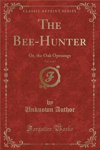 The Bee-Hunter, Vol. 3 of 3