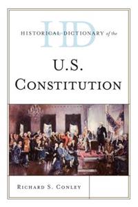 Historical Dictionary of the U.S. Constitution