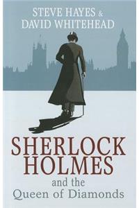 Sherlock Holmes and the Queen of Diamonds