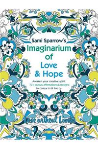 Sami Sparrow's Imaginarium of Love and Hope