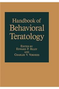 Handbook of Behavioral Teratology