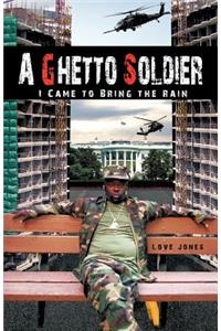 A Ghetto Soldier