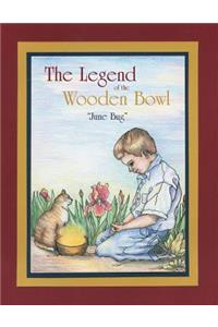 The Legend of the Wooden Bowl