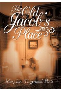 The Old Jacob's Place