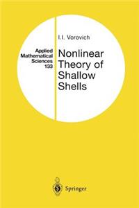 Nonlinear Theory of Shallow Shells