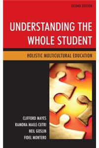 Understanding the Whole Student