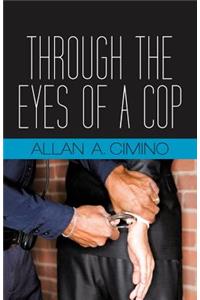 Through the Eyes of a Cop