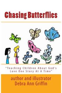 Chasing Butterflies