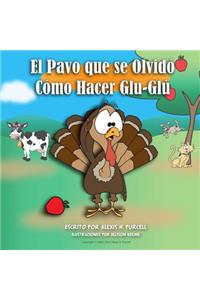 Pavo Que Se Olvidó Cómo Hacer Glu-Glú