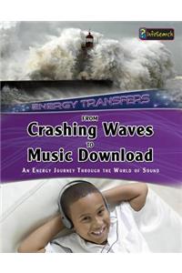 From Crashing Waves to Music Download