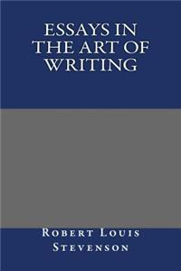 Essays in the Art of Writing