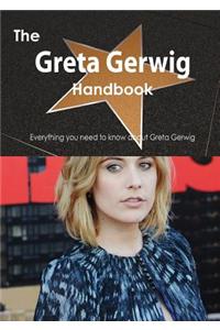 The Greta Gerwig Handbook - Everything You Need to Know about Greta Gerwig