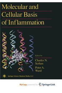 Molecular and Cellular Basis of Inflammation