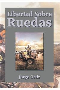 Libertad Sobre Ruedas