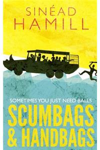 Scumbags & Handbags