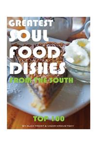 Greatest Soul Food Dishes from the South