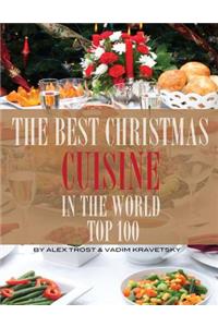 The Best Christmas Cuisine in the World