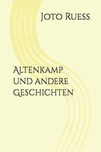Altenkamp und andere Geschichten
