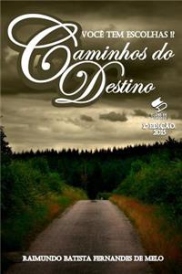 Caminhos Do Destino