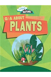 Q & A about Plants