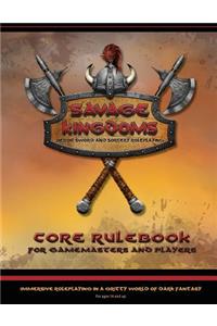 Savage Kingdoms core rulebook