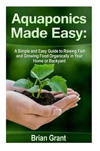 Aquaponics Made Easy