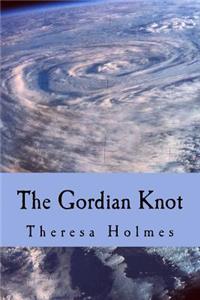 The Gordian Knot