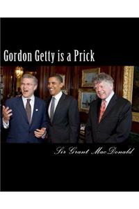 Gordon Getty is a Prick