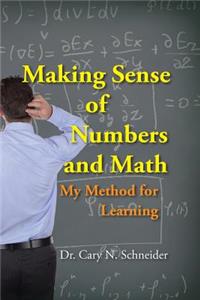 Making Sense of Numbers and Math