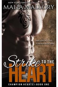 Strike to the Heart - Champion Hearts Book 1