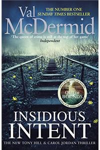 Insidious Intent: Tony Hill and Carol Jordan Series, Book 10