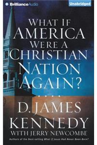 What If America Were a Christian Nation Again?